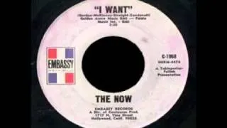 The Now - I Want