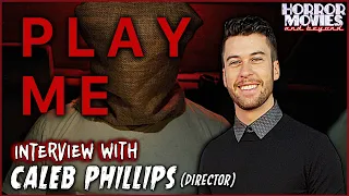 Play Me (2023) ALTER - Interview with director Caleb Phillips | Horror Movies and Beyond