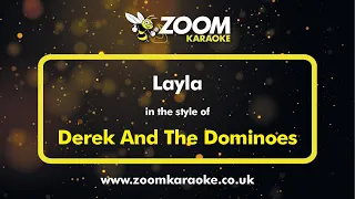 Derek And The Dominoes - Layla - Karaoke Version from Zoom Karaoke