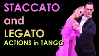 Staccato and Legato action in Tango | Ballroom Technique