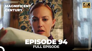 Magnificent Century Episode 94 | English Subtitle (4K)