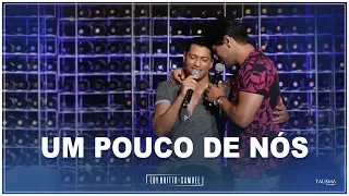 Edy Britto e Samuel | Um Pouco De Nós #AoVivoEmBH