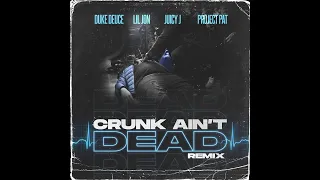 Duke Deuce - Crunk Ain't Dead [Remix] ft. Lil Jon, Juicy J & Project Pat (Memphis Massacre 2)