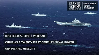 China as a Twenty First Century Naval Power | Michael McDevitt