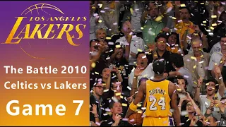 The Battle 2010丨Celtics vs Lakers丨2010 NBA Finals Game 7