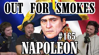 Napoleon | Out For Smokes #165 | Mike Recine, Sean P. McCarthy, Scott Chaplain