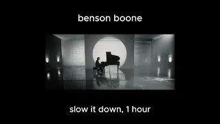 benson boone - slow it down, 1 hour