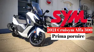 Cruisym 300 2021 - prima pornire