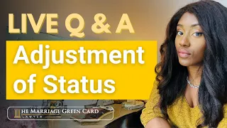 Adjustment of Status: Your Complete Guide to Processing, Requirements, and Timelines