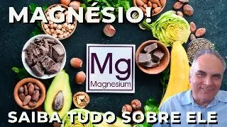 Magnésio! Saiba tudo sobre este alimento fantástico para sua saúde!