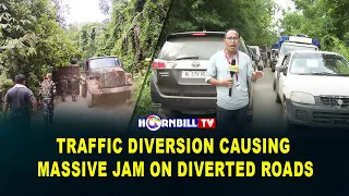 TRAFFIC DIVERSION CAUSING MASSIVE JAM ON DIVERTED ROADS