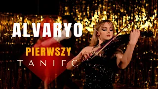 ALVARYO -  Pierwszy Taniec -NOWOŚĆ (Official video 2024) 4K