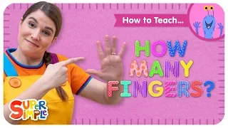 How To Teach "How Many Fingers?" - The Perfect Counting Song For Kids