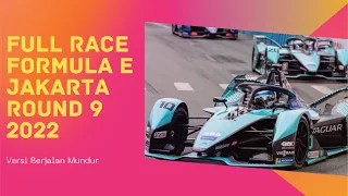 Full Race Formula-E Jakarta Round 9 2022, Tonton KESERUANNYA Sampai Habis | Dunia Hiburan 2022