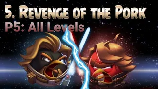 Angry Birds Star Wars 2 - Revenge Of The Pork(Pork Side): All Levels 3 Star Walkthrough