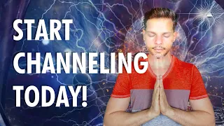 CHANNELING Explained! + 8 Practices You Can Do To Start Channeling