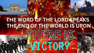 THE WORD OF THE LORD GOD SPEAKS TO THE NATIONS: THE END OF ALL THINGS IS UPON YOU