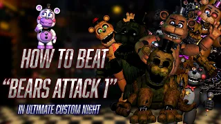 How to beat FNaF UCN - Bears Attack 1 Walkthrough | FNaF Academy