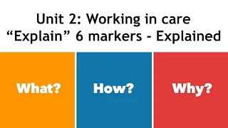 'Explain' questions EXPLAINED! Health and Social care -  Unit 2: Working in care exam