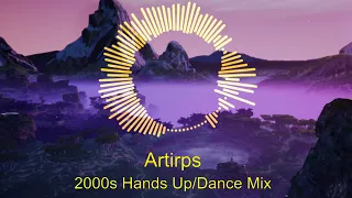 2000's Oldschool Hands Up & Dance Mix vol. 22