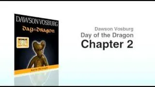 Chapter 2 part 1 Day of the Dragon - Audiobook