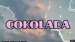 AN NA - COKOLADA (Lyrics Video)