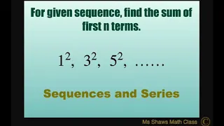 Find sum of first n terms for sequence 1^2, 3^2, 5^2, ……