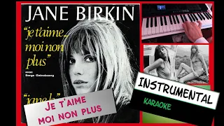 Je t'aime moi non plus - Jane Birkin & Serge Gainsbourg - Instrumental with lyrics  [subtitles]