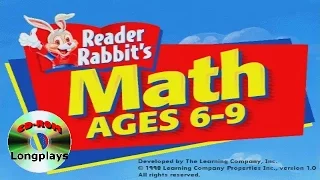 Reader Rabbit's Math Ages 6-9 (CD-ROM Longplay #24)