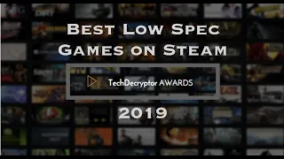 Top 5 Free Low Spec Games on Steam 2019