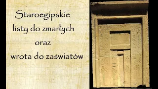 Listy do zmarłych oraz wrota do zaświatów [Starożytny Egipt]