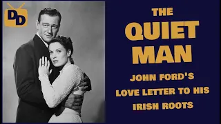 The Quiet Man Movie Review | John Ford's Love Letter to Ireland | 1952