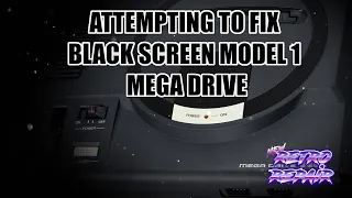 Attempting to Fix a Black Screen Model 1 Sega Mega Drive