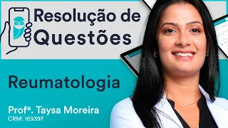 Resolução de Questões Reumatologia - Aula ao Vivo