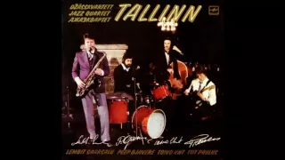 Saarsalu, Ojavere, Unt & Paulus: Tallinn Jazz Quartet (Estonia/USSR, 1983) [Full Album]