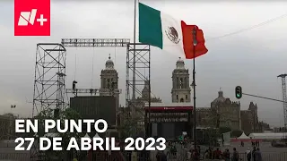 En Punto con Enrique Acevedo - Programa completo: 27 de abril 2023