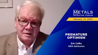 "Premature Optimism" Eric Coffin of HRA Advisories  | January 2022 Virtual MIF