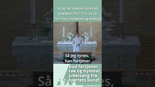 Gud fortjener tak og hymner, jubelsang fra hjertets bund! Intro ved Jóannis Fonsdal 17-03-2024