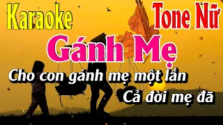 Gánh Mẹ Karaoke Tone Nữ Karaoke Lâm Organ - Beat Mới