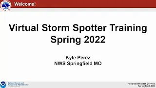 NWS Springfield Virtual Storm Spotter Training 2022