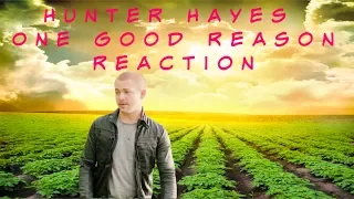 Reaction to Hunter Hayes One Good Reason (Official Music Video)