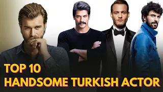 Top 10 Most Handsome Turkish Actors | Hottest Male Turkish Actors | MJ Luxury