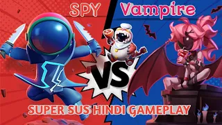 Spy VS Vampire 🔥|| Spy & Vampire Gameplay Super Sus 🔥 || Gaming With Fun 🔥