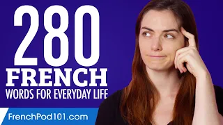 280 French Words for Everyday Life - Basic Vocabulary #14
