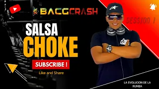Salsa Choke mix verano 2023 session [1] - [session 6, calm down, paguan paguan]