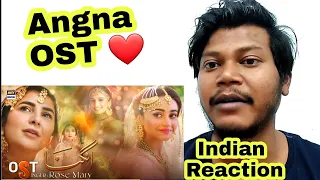 Angna OST | Singer: Rose Mary | ARY Digital Drama | Indian Reaction