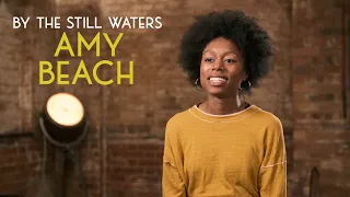 Isata Kanneh-Mason - Amy Beach: By The Still Waters (Summertime)