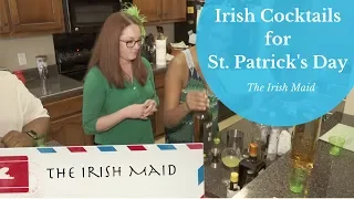Irish Cocktails: The Irish Maid
