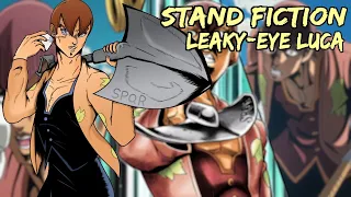 Stand Fiction: What Leaky-Eye Luca's Stand Could Have Been