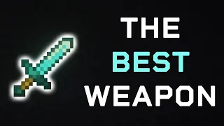 The Only Weapon You'll Ever Need In Minecraft